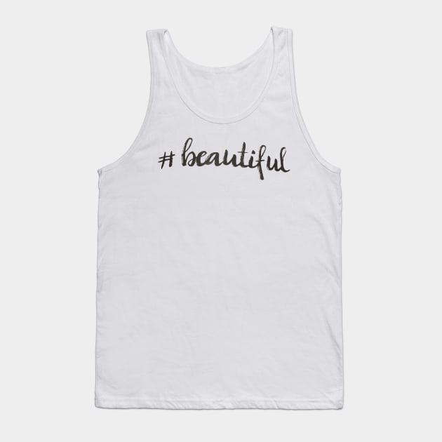 Beautiful Tank Top by Ychty